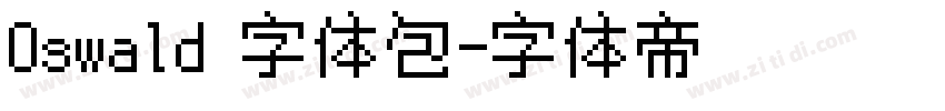 Oswald 字体包字体转换